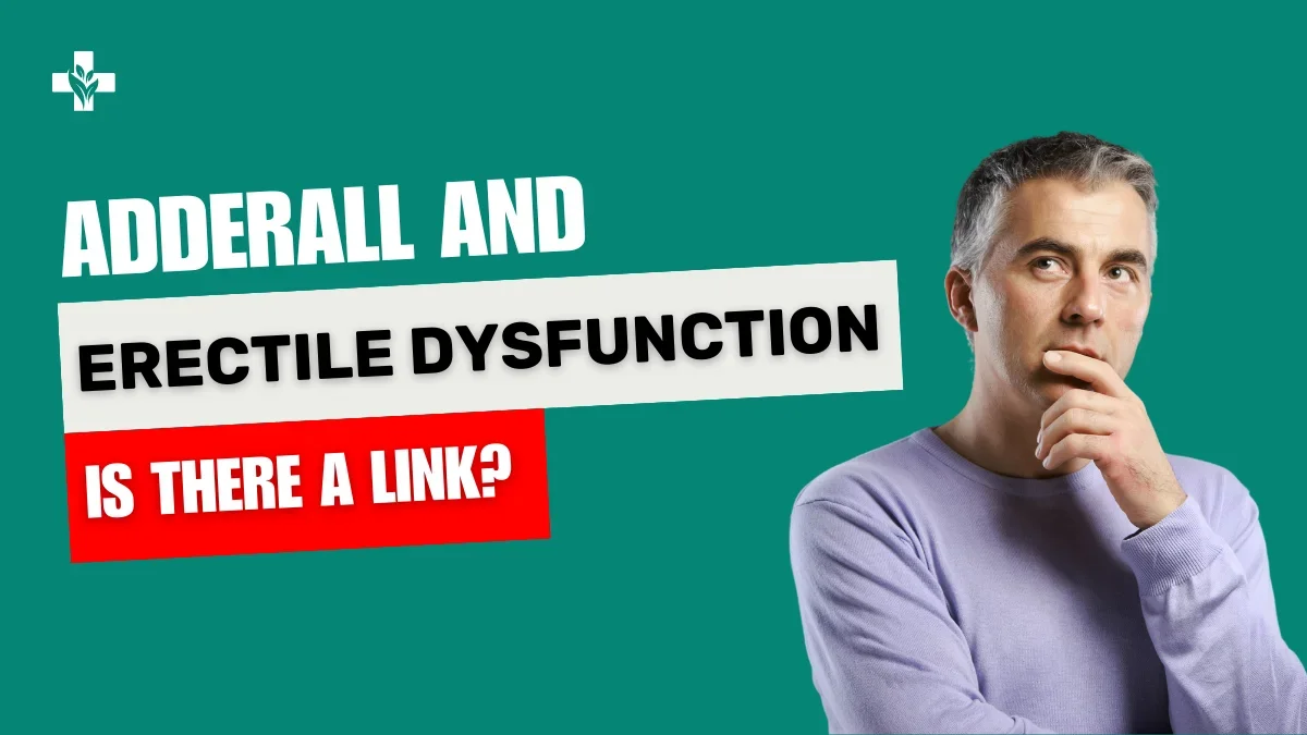 adderall and erectile dysfunction